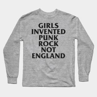 Girls Invented Punk Rock Not England Vintage Aesthetic Long Sleeve T-Shirt